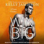 Win Big, Kelly Jamieson