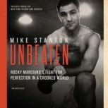 Unbeaten Rocky Marcianos Fight for Perfection in a Crooked World, Mike Stanton