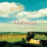 Gods in Alabama, Joshilyn Jackson