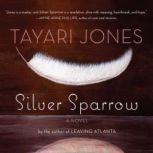 Silver Sparrow, Tayari Jones