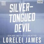 SilverTongued Devil, Lorelei James