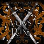 Vows  Ruins, Helen Scheuerer