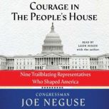 Courage in the Peoples House, Joe Neguse