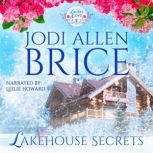 Lakehouse Secrets, Jodi Allen Brice