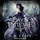 Day's Patience, A.W. Exley