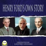 Henry Ford's Own Story, Henry Ford