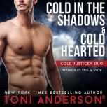 Cold Justice Duo Cold In the Shadows ..., Toni Anderson