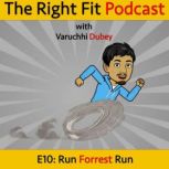 Run Forrest Run, Varuchhi Dubey