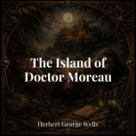 The Island of Doctor Moreau, Herbert George Wells
