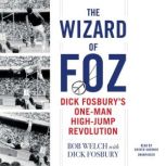 The Wizard of Foz, Bob Welch