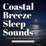 Coastal Breeze Sleep Sounds, Sleeptime Publications