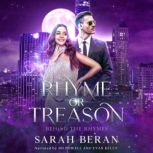 Rhyme or Treason, Sarah Beran