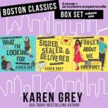 Boston Classics Box Set Volume One, Karen Grey