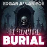 The Premature Burial, Edgar Allan Poe