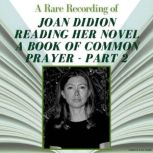 A Rare Recording of Joan Didion Readi..., Joan Didion