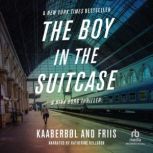 The Boy in the Suitcase, Agnete Friis