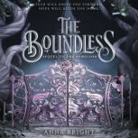 The Boundless, Anna Bright