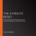 The 4Minute Reset, Louisa Fairweather