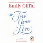 First Comes Love, Emily Giffin