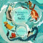 Stories from the Sea, Corinna Keefe