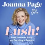 Lush!, Joanna Page