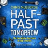 HalfPast Tomorrow, Chris McGeorge