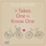 It Takes One to Know One, Isla Dewar