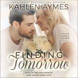 Finding Tomorrow, Kahlen Aymes