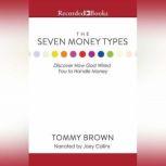 The Seven Money Types, Tommy Brown