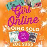 Girl Online: Going Solo The Third Novel by Zoella, Zoe Sugg