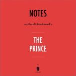 Notes on Niccolo Machiavellis The Pr..., Instaread