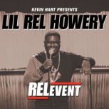 RELevent, Lil Rel