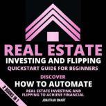Real Estate Investing And Flipping Qu..., Jonathan Smart