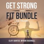 Get Strong and Fit Bundle, 2 in 1 Bun..., Myron Raghnall