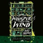 Whisper in the Wind, Luke Arnold