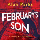 Februarys Son, Alan Parks