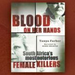 Blood on Her Hands, Tanya Farber