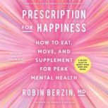 State Change The New Science of Ending Anxiety, Beating Burnout, and Reaching A Higher Baseline of Energy and Flow, Robin Berzin