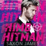 Himbo Hitman, Saxon James