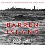 Barren Island, Carol Zoref