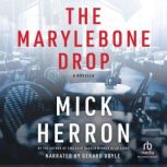 The Marylebone Drop, Mick Herron