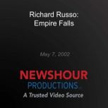 Richard Russo Empire Falls, PBS NewsHour