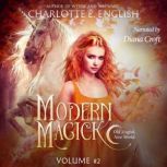 Modern Magick Volume 2, Charlotte E. English