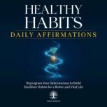 Healthy Habits Daily Affirmations, Inner Wisdom