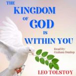 The Kingdom of God Is Within You, Leo Tolstoy
