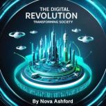 The Digital Revolution, Nova Ashford