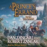 A Princes Errand, Dan Zangari