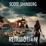 Retribution, Scott Shinberg