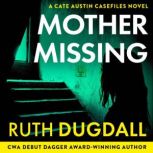 Mother Missing, Ruth Dugdall