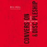Conversion and   Discipleship, Bill Hull